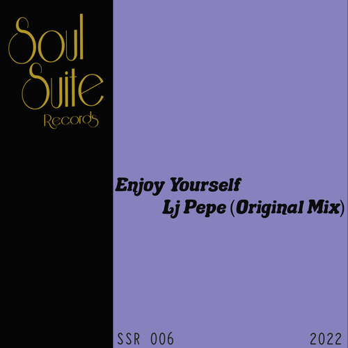 Lj Pepe - Enjoy Yourself (Original Mix) [SSR006]